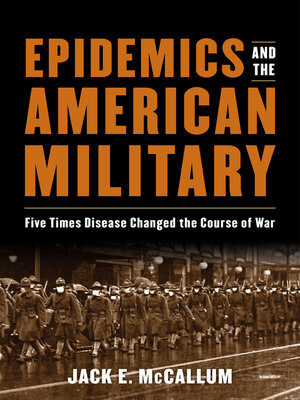 cover image of Epidemics and the American Military